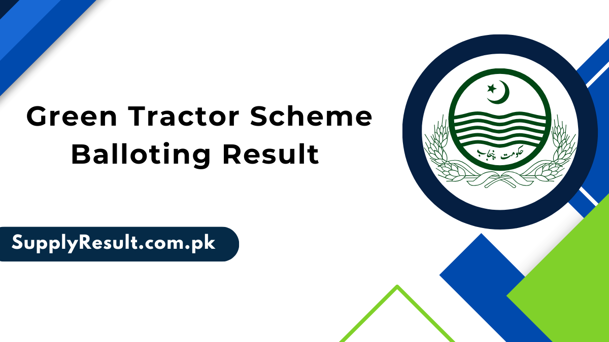 Green Tractor Scheme Balloting Result 2024