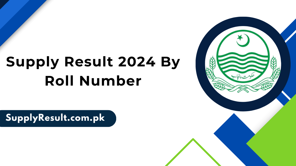 Supply Result 2024 By Roll Number