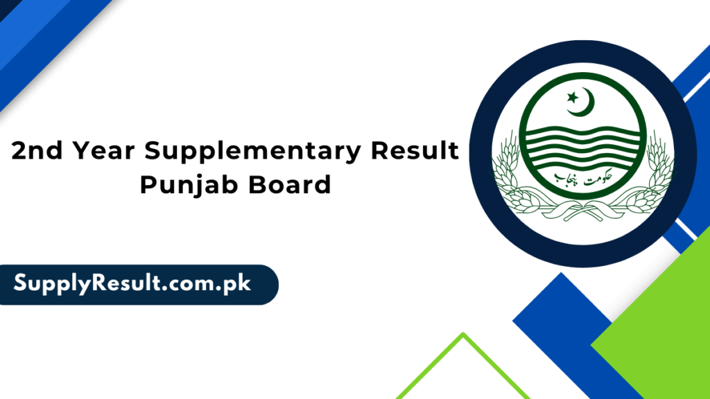 2nd Year Supplementary Result 2024 Punjab Board Announced Date