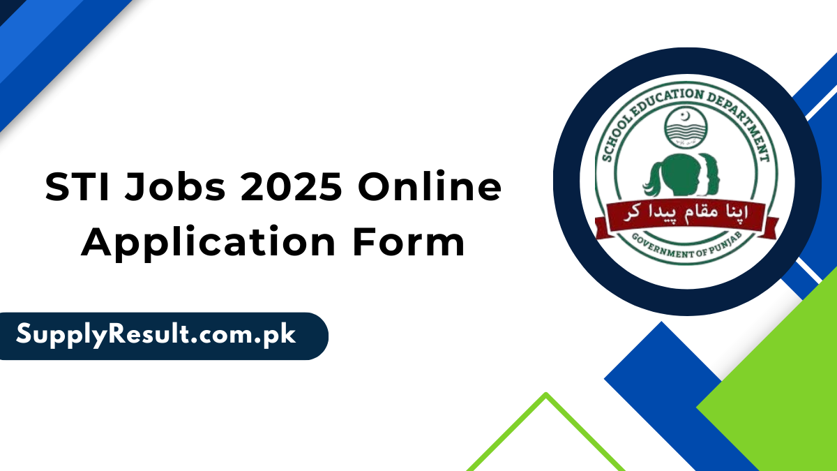 STI Jobs 2025 Online Application Form | schools.punjab.gov.pk